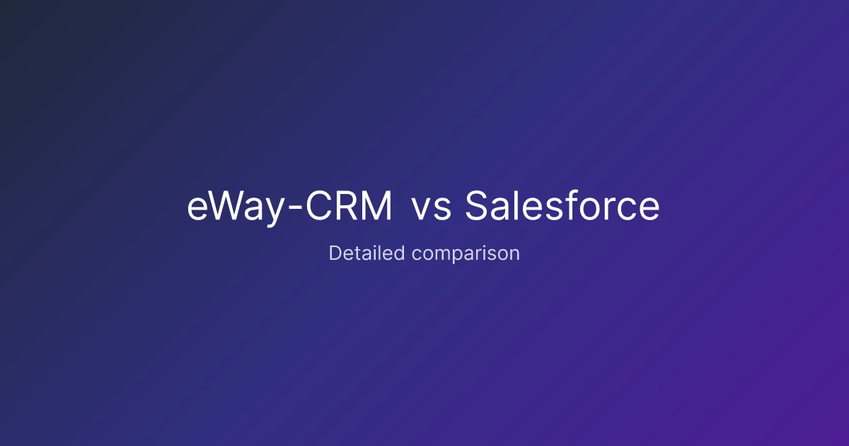 eWay-CRM vs Salesforce comparison