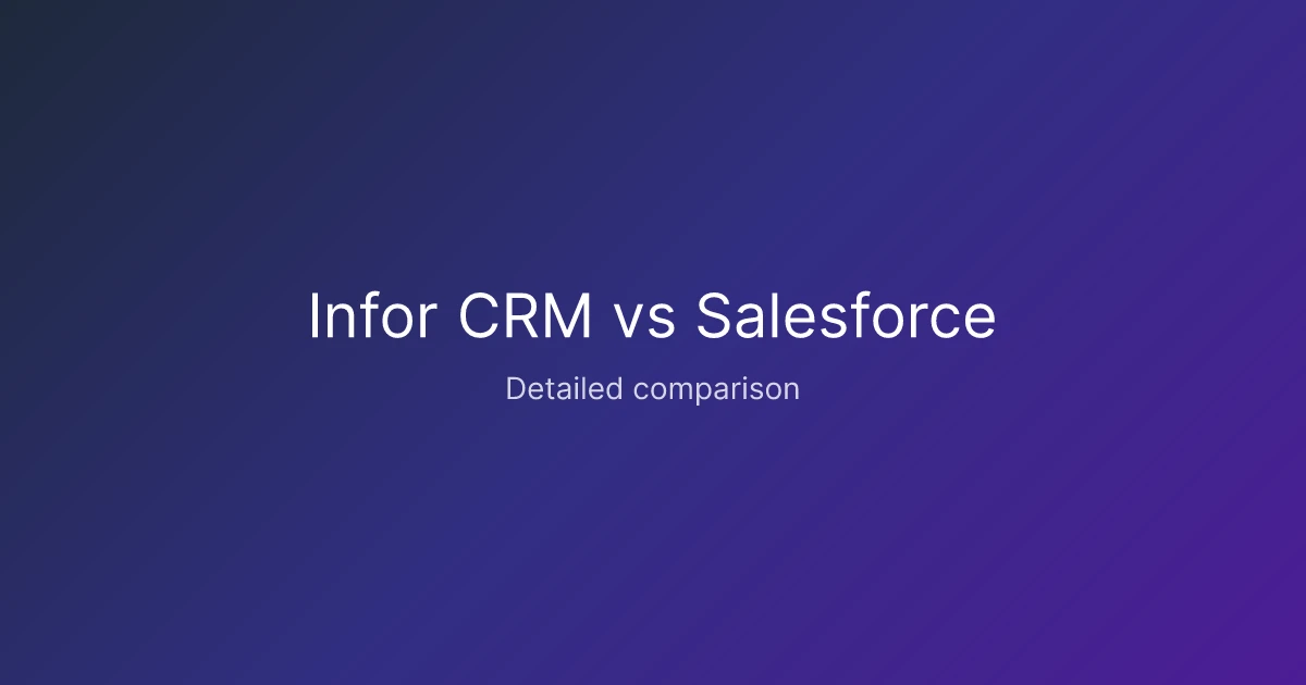 Infor CRM vs Salesforce comparison