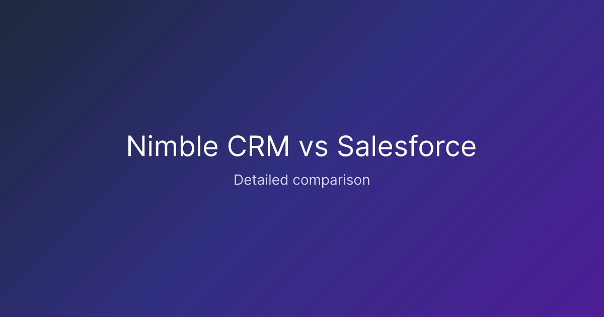Nimble CRM vs Salesforce comparison