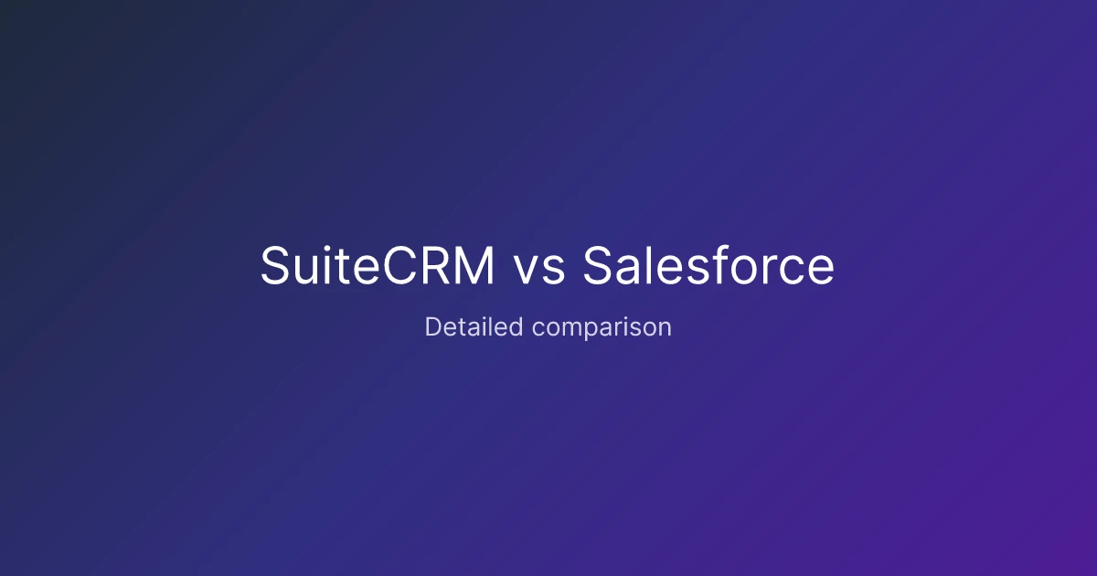 SuiteCRM vs Salesforce comparison