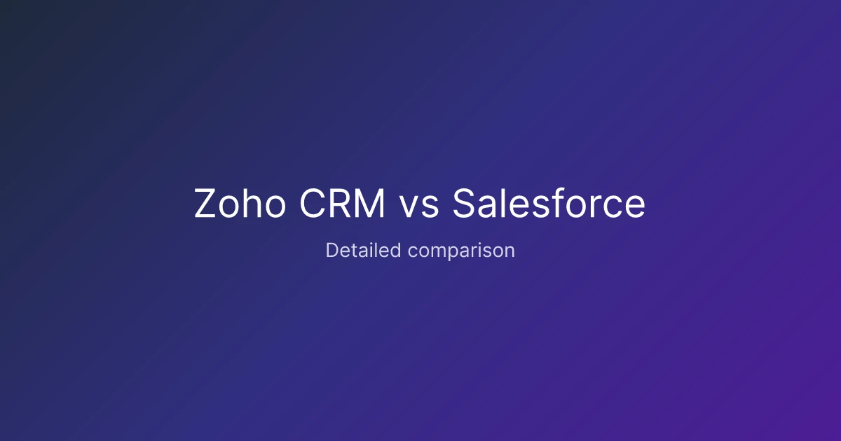 Zoho CRM vs Salesforce comparison